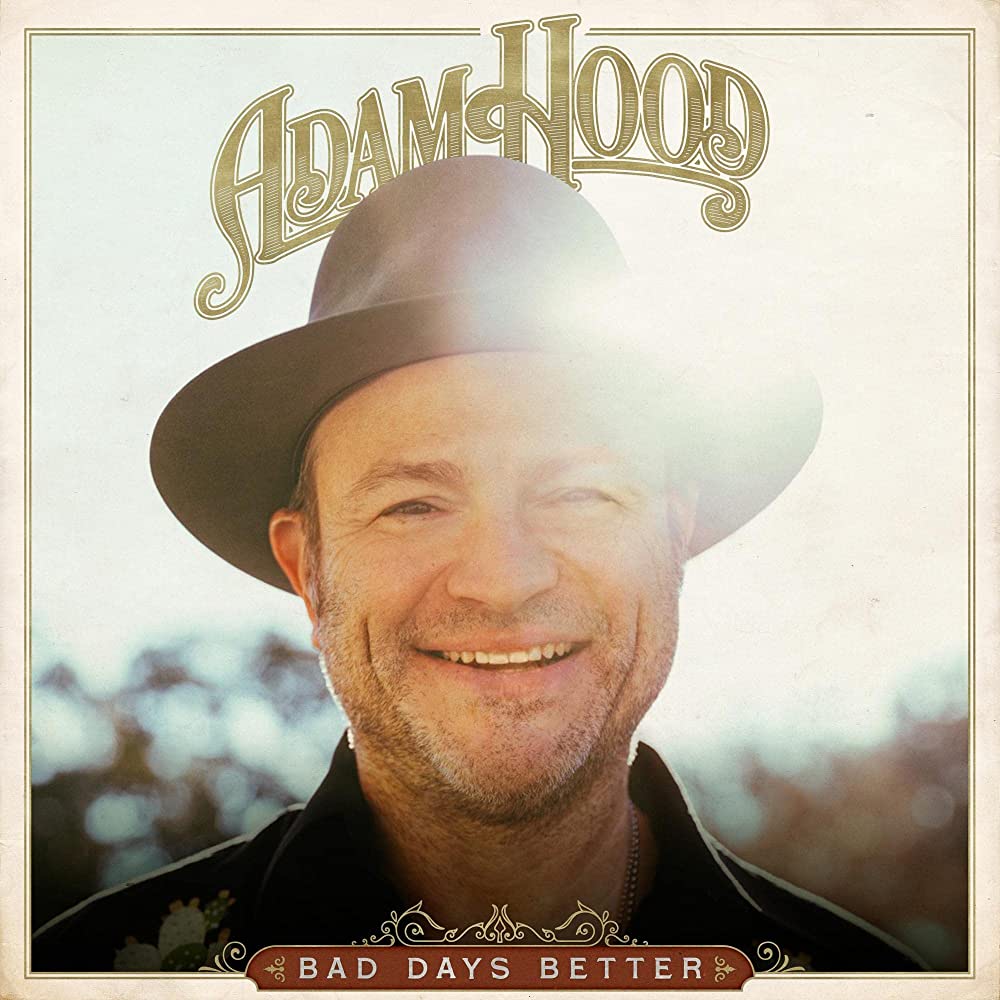 Adam Hood — Bad Days Better cover artwork