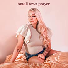 RaeLynn — Small Town Prayer cover artwork