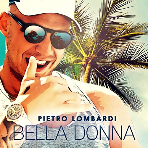 Pietro Lombardi — Bella Donna cover artwork