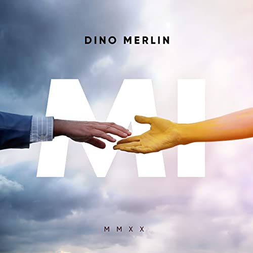 Dino Merlin — Mi cover artwork