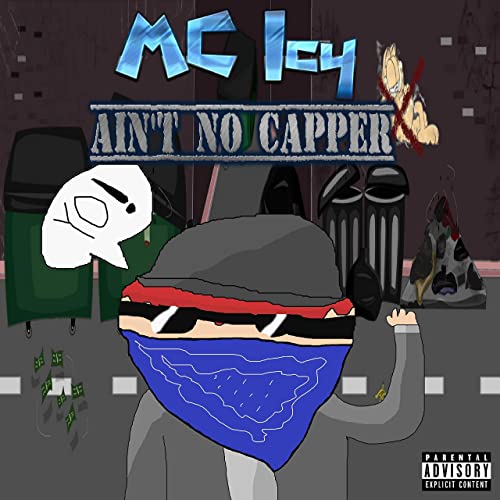 MC Icy — Ain&#039;t No Capper cover artwork