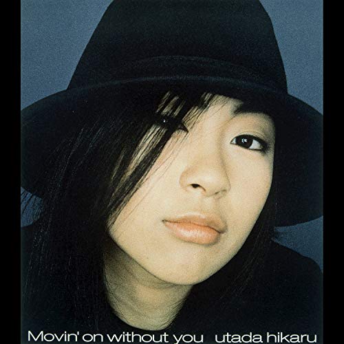 Utada Hikaru Movin&#039; On Without You cover artwork