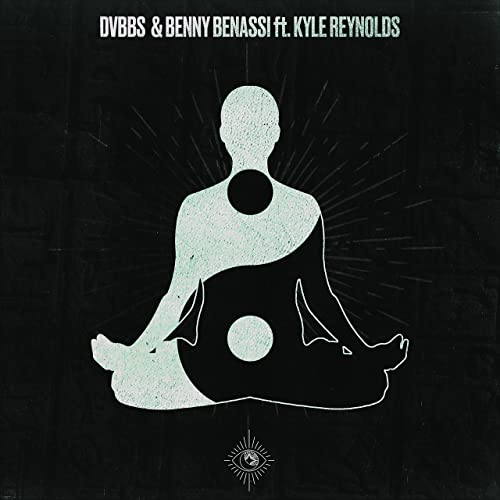 DVBBS & Benny Benassi featuring Kyle Reynolds — Body Mind Soul cover artwork