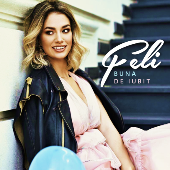 Feli — Bună De Iubit cover artwork