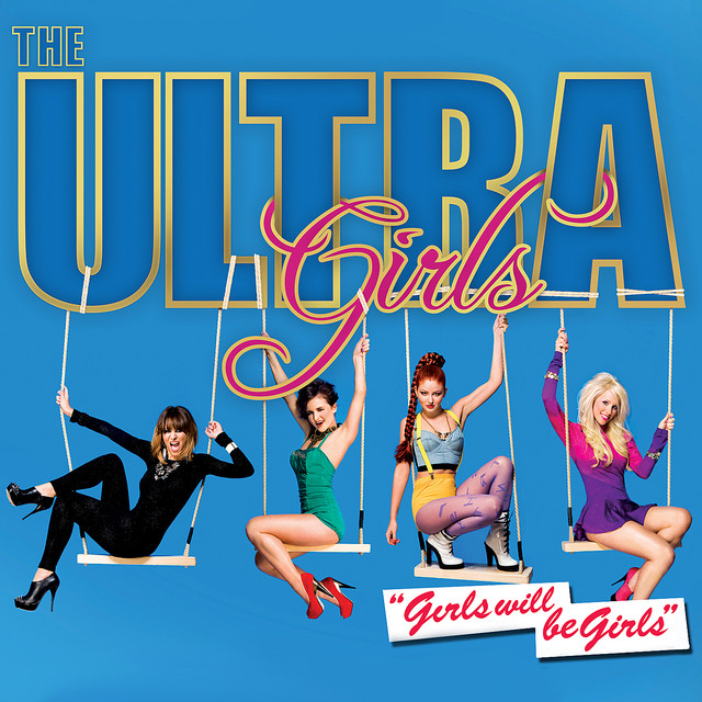 The Ultra Girls Girls Will Be Girls cover artwork