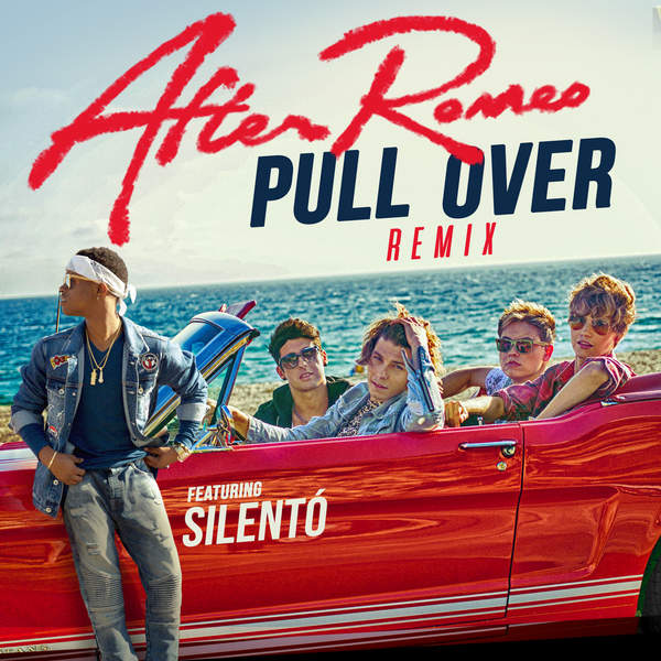 After Romeo featuring Silentó — Pull Over cover artwork