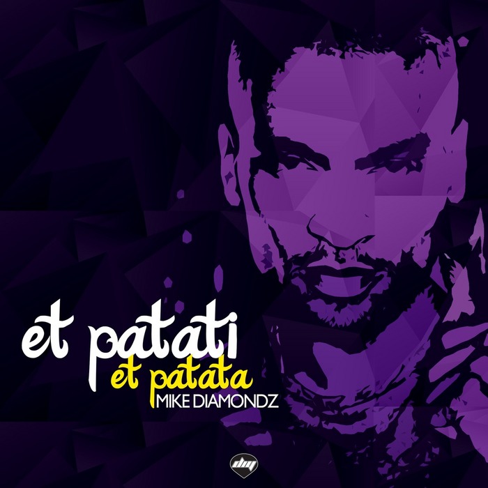 Mike Diamondz — Et Patati Et Patata cover artwork