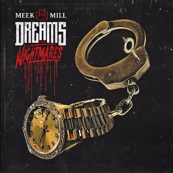 Meek Mill — Dreams and Nightmares cover artwork