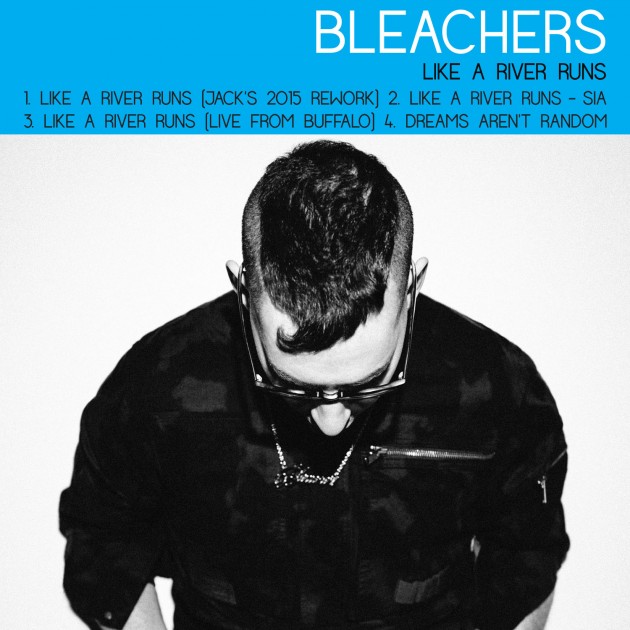 Bleachers — Like A River Runs cover artwork
