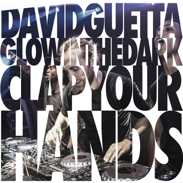 David Guetta & GLOWINTHEDARK — Clap Your Hands cover artwork