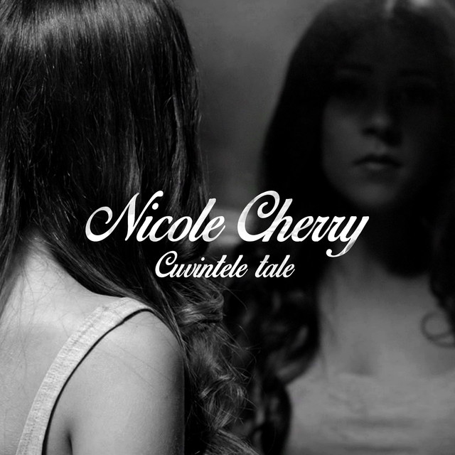 Nicole Cherry — Cuvintele Tale cover artwork