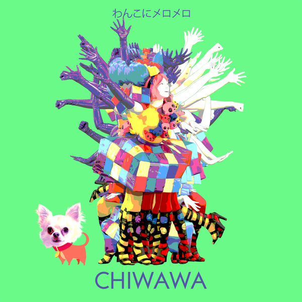 Wanko Ni Mero Mero — Chiwawa cover artwork