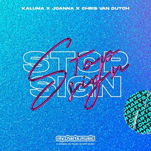 KALUMA, Joanna, & Chris van Dutch — Stop Sign cover artwork