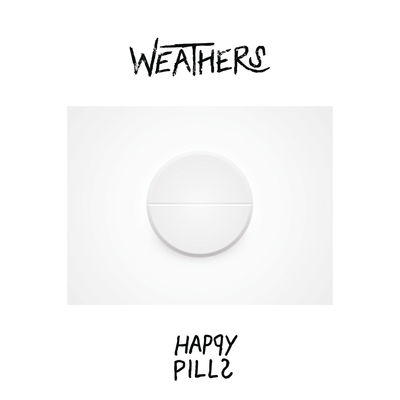 Weathers — Happy Pills cover artwork