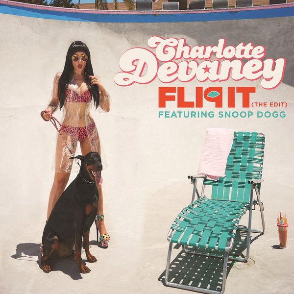 Charlotte Devaney featuring Snoop Dogg — Flip It (The Edit) cover artwork