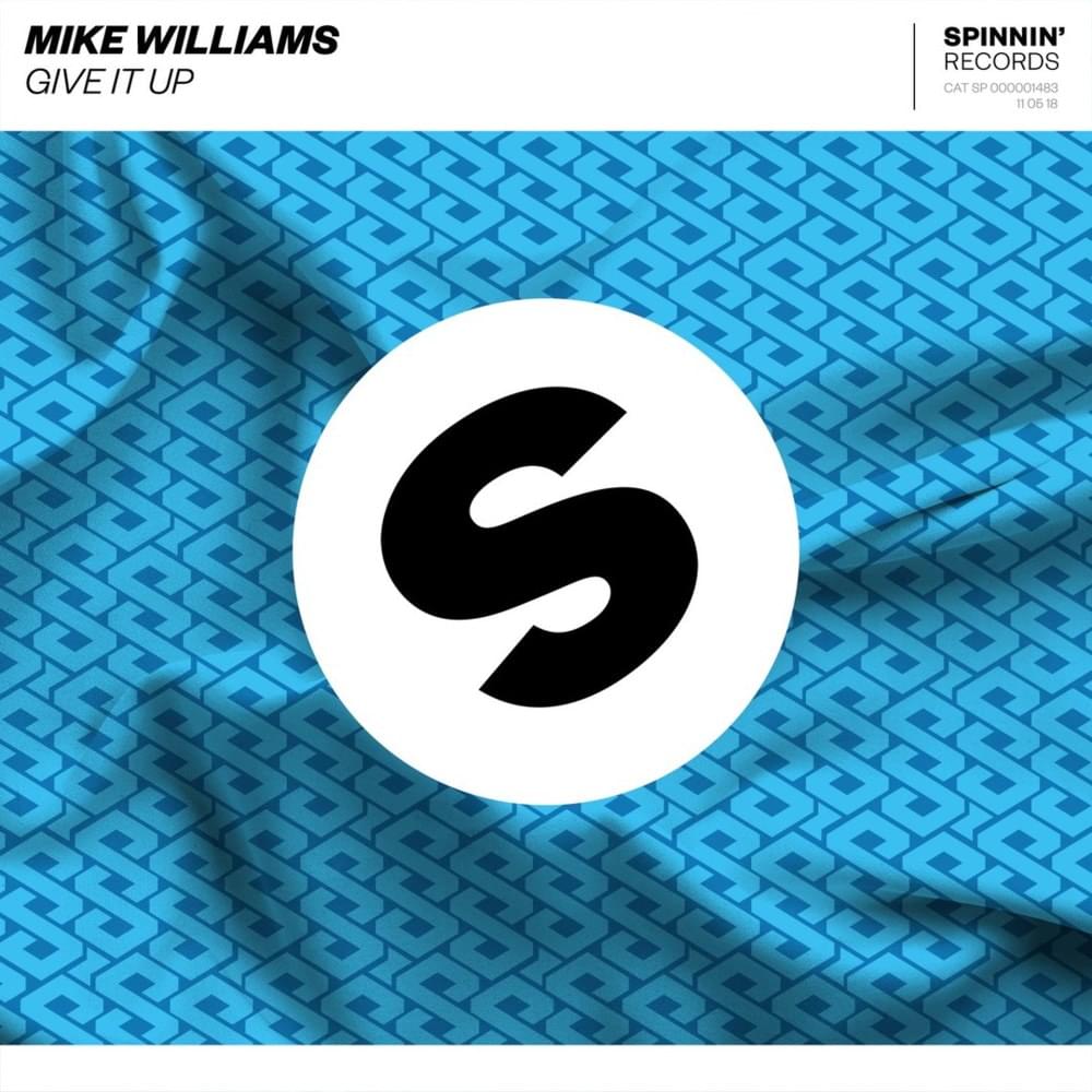 Mike Williams Give It Up cover artwork