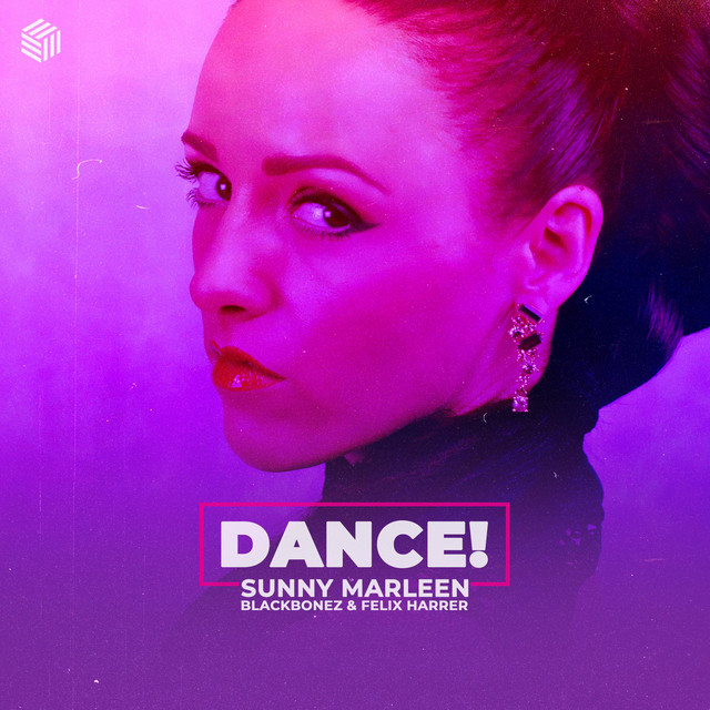 Sunny Marleen, Blackbonez, & Felix Harrer — DANCE! cover artwork
