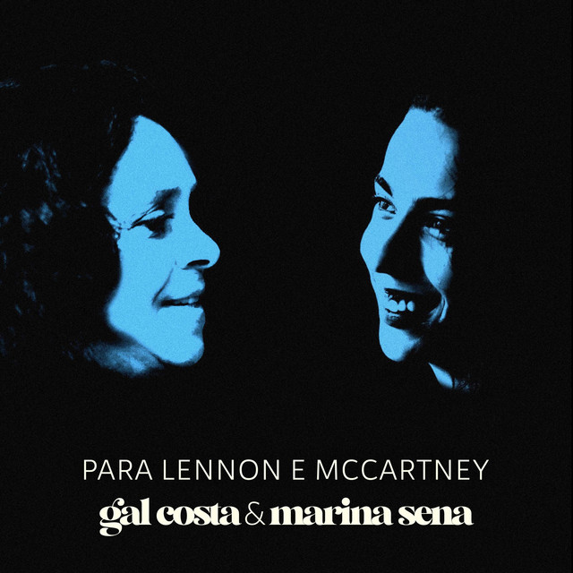 Gal Costa ft. featuring Marina Sena Para Lennon e McCartney / Citação: O Vento cover artwork