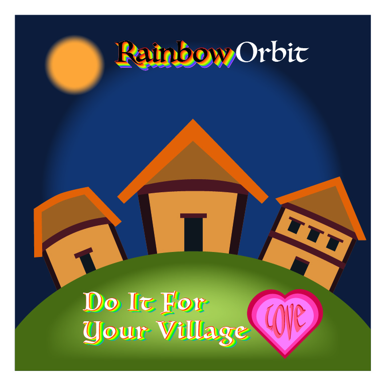 Rainbow Orbit Do it for your Village, Love cover artwork