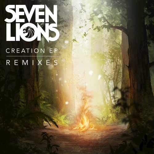 Seven Lions Creation EP (Remixes) cover artwork