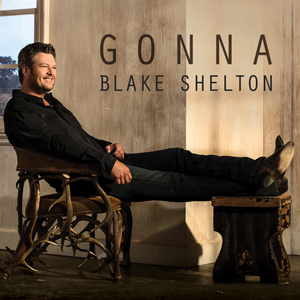 Blake Shelton — Gonna cover artwork
