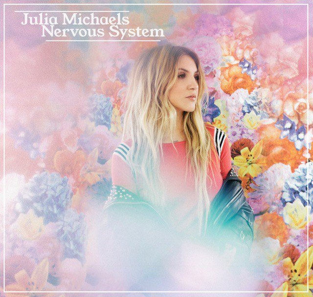 Julia Michaels — Nervous System cover artwork