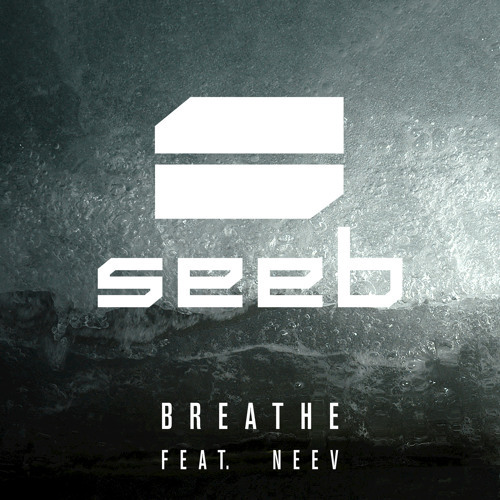 Seeb featuring Neev — Breathe cover artwork