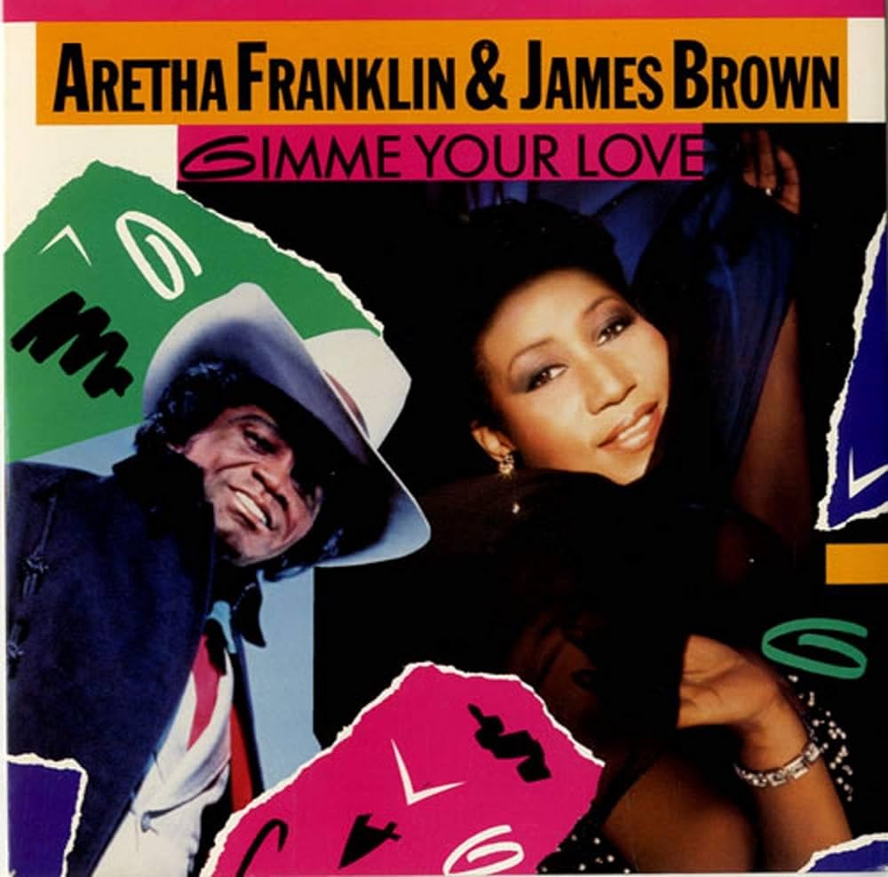 Aretha Franklin ft. featuring James Brown Gimme Your Love cover artwork