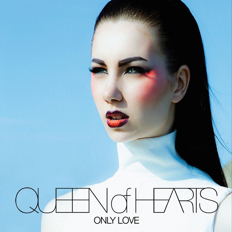 Queen Of Hearts Only Love cover artwork