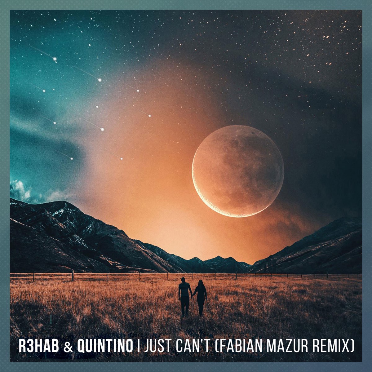 R3HAB & Quintino — I Just Can&#039;t (Fabian Mazur Remix) cover artwork