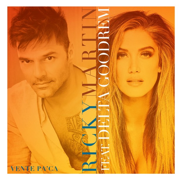 Ricky Martin featuring Delta Goodrem — Vente Pa&#039; Ca cover artwork