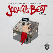 Zay Hilfigerrr & Zayion McCall Juju On That Beat (TZ Anthem) cover artwork