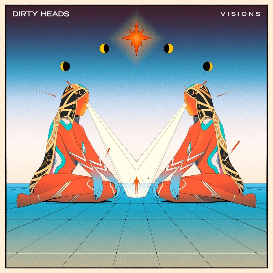 Dirty Heads — Visions cover artwork