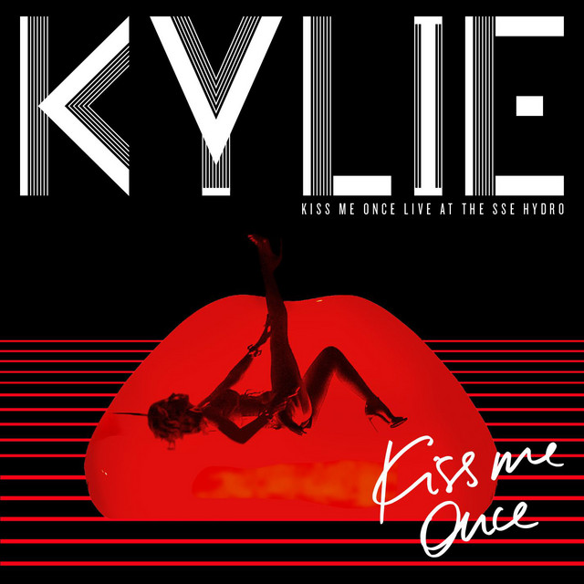 Kylie Minogue Kiss Me Once (Live At The SSE Hydro) cover artwork
