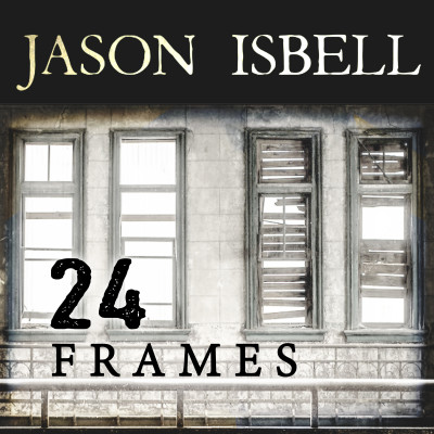 Jason Isbell — 24 Frames cover artwork