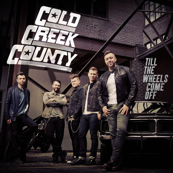Cold Creek County Till the Wheels Come Off cover artwork