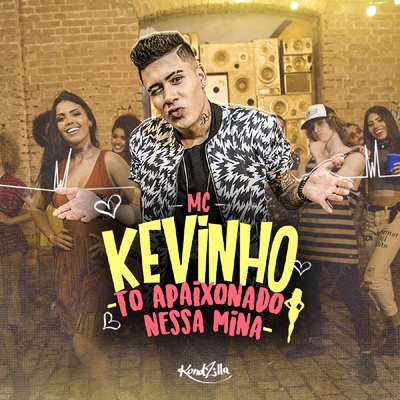 Mc Kevinho — Tô Apaixonado Nessa Mina cover artwork