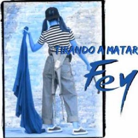 Fey — Tirando A Matar cover artwork