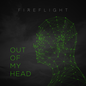 Fireflight Out Of My Head cover artwork