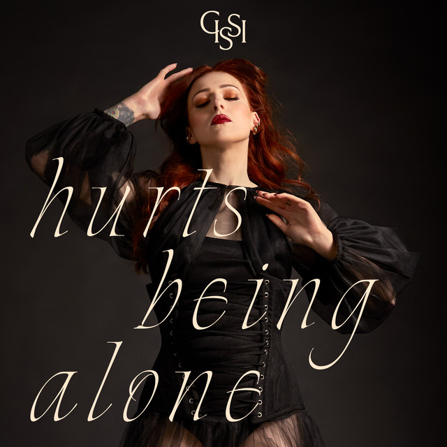 CISSI — Hurts Being Alone cover artwork