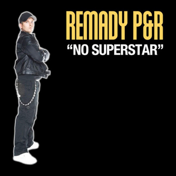 Remady P&amp;R — No Superstar cover artwork
