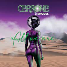 Cerrone featuring RHODES — All We Are cover artwork