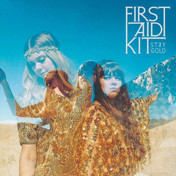 First Aid Kit — Stay Gold cover artwork