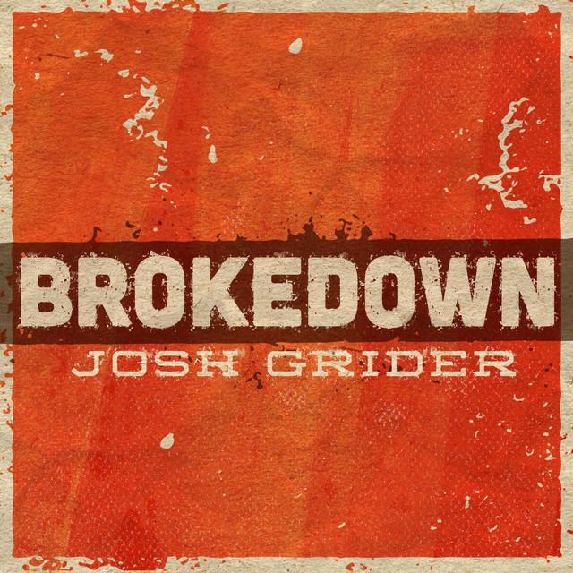Josh Grider Brokedown cover artwork