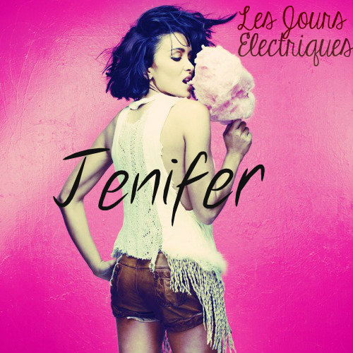 Jenifer — Les jours electriques cover artwork