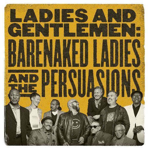 Barenaked Ladies & The Persuasions — Don&#039;t Shuffle Me Back cover artwork