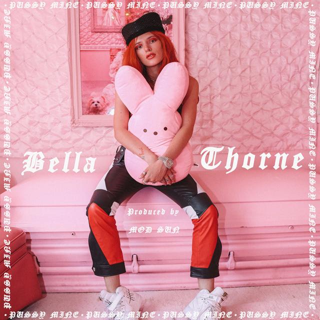 Bella Thorne Pussy Mine cover artwork