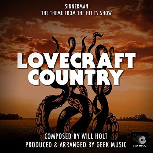 Lovecraft Country Cast featuring Alice Smith — Sinnerman (from &quot;Lovecraft Country&quot;) cover artwork