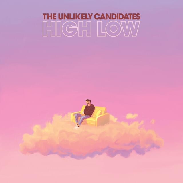 The Unlikely Candidates — High Low cover artwork