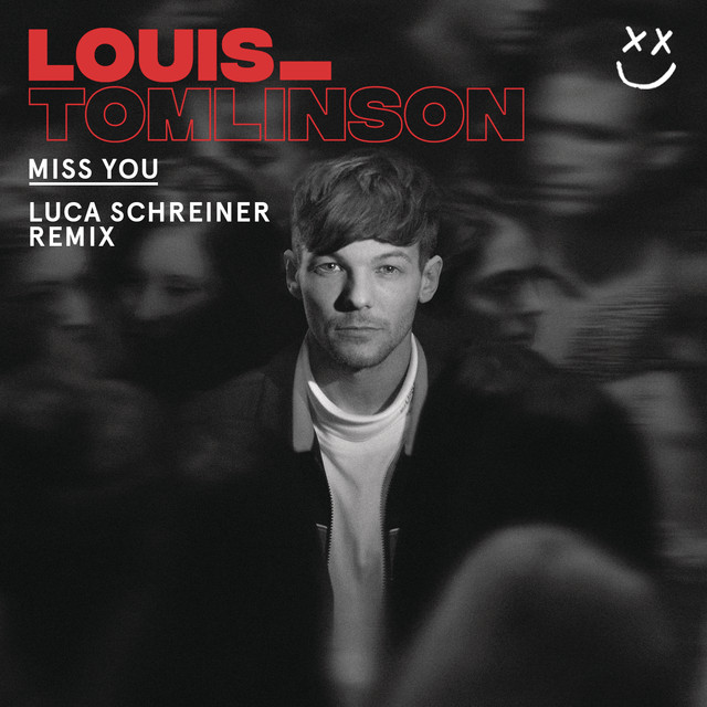 Louis Tomlinson & Luca Schreiner — Miss You (Luca Schreiner Remix) cover artwork